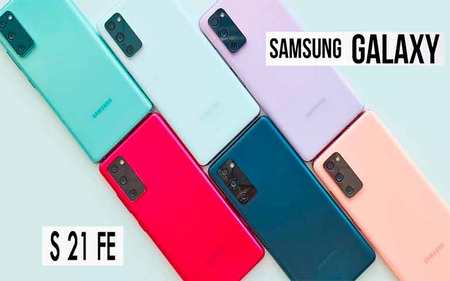 How will new. Samsung Galaxy S21 Fe look like